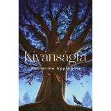 K&iacute;v&aacute;ns&aacute;gfa - Katherine Applegate