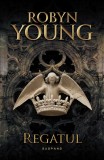 Regatul (Seria REBELIUNEA partea a III-a) - Robyn Young