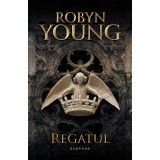 Regatul (Seria REBELIUNEA partea a III-a) - Robyn Young