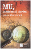 James Churchward - MU, continentul pierdut - 126679