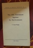 The Old Testament Against Its Environment / G. Ernest Wright