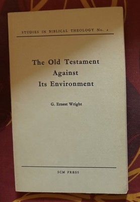 The Old Testament Against Its Environment / G. Ernest Wright foto