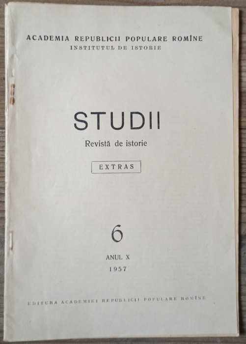 Studii si materiale de istorie moderna - Gh. Haupt, Gh. Georgescu-Buzau// dedicatie Fl. Constantiniu