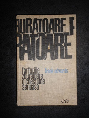 Frank Edwards - Farfuriile zburatoare. O chestiune serioasa foto