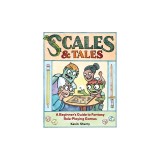 Scales &amp; Tales: A Beginner's Guide to Fantasy Role-Playing Games