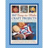 Lucy Painter - 160 Easy-to-Make Craft Projects