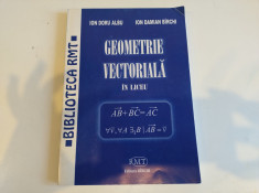 Geometrie vectoriala in liceu. Ion Doru Albu. Ion Damian Birchi foto