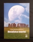 Metafizica istoriei - CONSTANTIN PORTELLI
