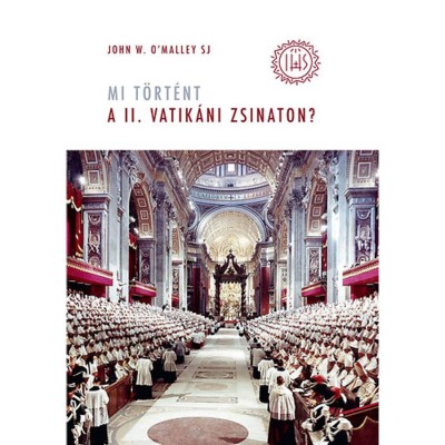 Mi t&amp;ouml;rt&amp;eacute;nt a II. vatik&amp;aacute;ni zsinaton? - John W. O&amp;#039;Malley foto