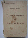 La vie amoureuse de Ninon de Lanclos - Fernand Noziere