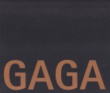 Album Arta Negoita Laptoiu - Victor Gaga. Suflu Arhaic si Modernitate, 131 pagini, 2004, 24x30 cm, Romana, Brosat