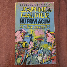 Nu privi acum si alte povestiri de Daphne du Maurier