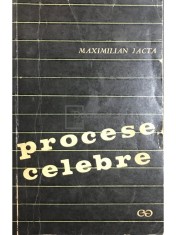 Maximilian Jacta - Procese celebre (Editia: 1969) foto