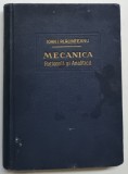 MECANICA RATIONALA SI ANALITICA de IOAN I. PLACINTEANU , 1942 *SEMNATURA
