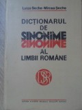 DICTIONARUL DE SINONIME AL LIMBII ROMANE-LUIZA SECHE, MIRCEA SECHE-227629