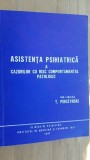 Asistenta psihiatrica a cazurilor cu risc comportamental patologic- T.Pirozynski