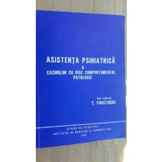 Asistenta psihiatrica a cazurilor cu risc comportamental patologic- T.Pirozynski