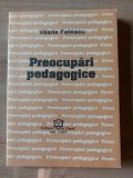 Preocupari pedagogice Vasile Fetescu