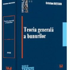 Teoria generala a bunurilor - Cristian Dutescu