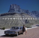 Your Wilderness | The Pineapple Thief