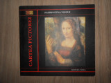 Florentina Voichi - Cartea Pictorei (2007, cu autograful si dedicatia autoarei)