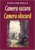Camera obscura - Fundatia culturala Ideea Europeana