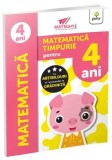 Cumpara ieftin Matematica timpurie pentru 4 ani/***