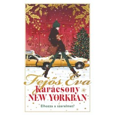 Karacsony New Yorkban (unnepi limitalt kiadas) - Fejos Eva foto