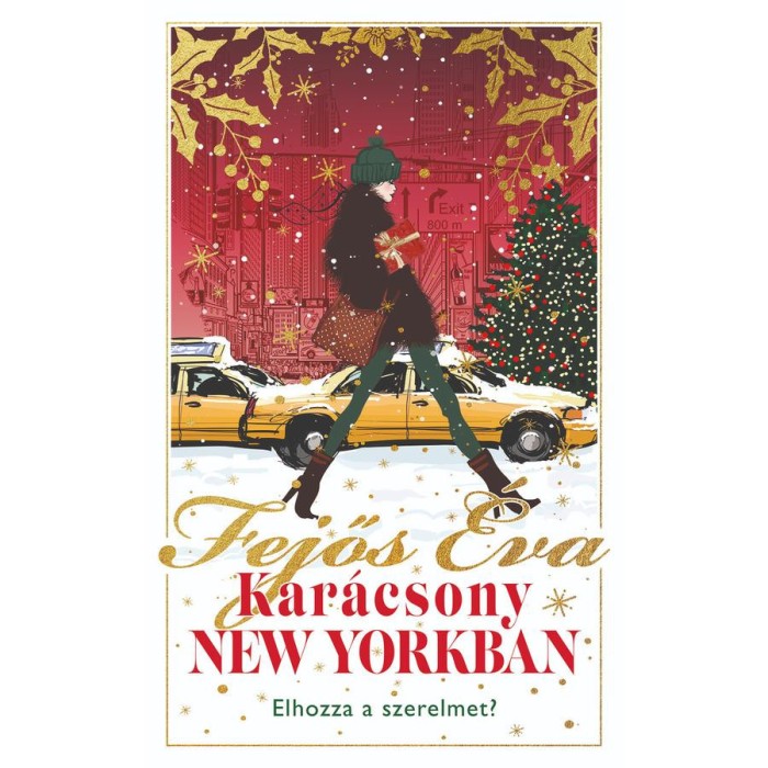 Kar&aacute;csony New Yorkban (&uuml;nnepi limit&aacute;lt kiad&aacute;s) - Fejős &Eacute;va