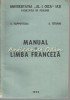Manual Limba Franceza A. Filippovscaia, A. Tetraru, 1975, Iasi, 324 Pagini - Curs Franceza