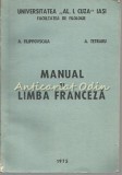 Cumpara ieftin Manual Limba Franceza A. Filippovscaia, A. Tetraru, 1975, Iasi, 324 Pagini - Curs Franceza