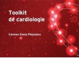 Toolkit de cardiologie - Carmen Elena Plesoianu