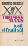 Thomas Mann - Iosif si fratii sai, volumul 2
