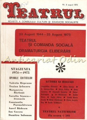 Teatrul Nr.: 8/1975 - Revista A Consiliului Culturii Si Educatie foto