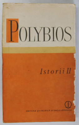 ISTORII , VOLUMUL II de POLYBIOS , 1988 foto