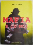 Cumpara ieftin Mafia e cu noi - Emil Sain - Proza Umoristica - Roman