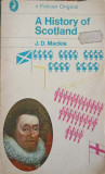 A HISTORY OF SCOTLAND-J.D. MACKIE
