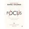 Focus. Ed a II a, Daniel Goleman