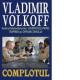 Complotul - Vladimir Volkoff
