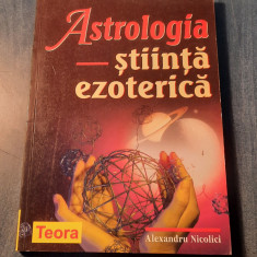 Astrologia stiinta ezoterica Alexandru Nicolici