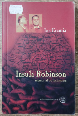 Insula Robinson (memorial de inchisoare) - Ion Eremia foto