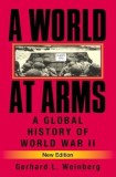 A World at Arms: A Global History of World War II