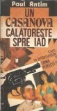 Un Casanova Calatoreste Spre Iad Paul Antim Editura Sylvi 1991