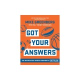 Got Your Answers: The 100 Greatest Sports Arguments Settled