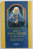 PARINTELE TEOFIL PARAIAN , SA LUAM AMINTE , interviuri realizate de SABIN VODA , 2016