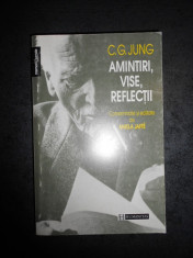 C. G. JUNG - AMINTIRI, VISE, REFLECTII (1996) foto