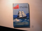 Carte in limba engleza: The call of the wild - Jack London, 1967, stare Buna