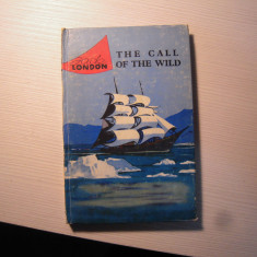 Carte in limba engleza: The call of the wild - Jack London, 1967, stare Buna