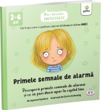 Primele semnale de alarma - Jayneen Sanders - Gama