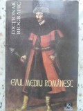 EVUL MEDIU ROMANESC. DICTIONAR BIOGRAFIC-COORDONATOR: VASILE MARCULET-231523